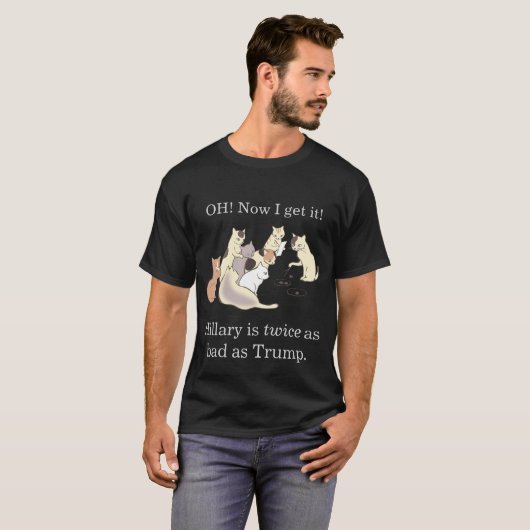 T-shirt Les chats apprennent comment Hillary craint (Devant entier)