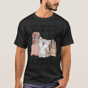 T-shirt Les Chats Et Les Livres Me Rendent Heureux Les Hum