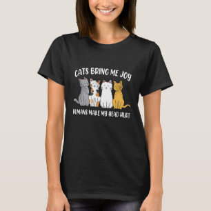 T-shirt Les chats m'apportent de la joie Les humains me fo