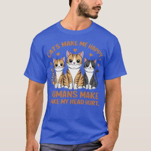 T-shirt les chats me rendent heureux les humains font mal