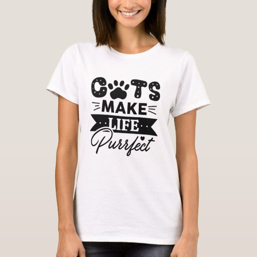 T-shirt Les chats rendent la vie parfaite (Devant)