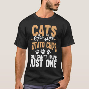 T-shirt Les chats sont comme des chips, on ne peut pas se