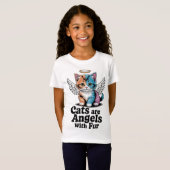 T-Shirt Les chats sont des anges avec de la fourrure (Devant entier)