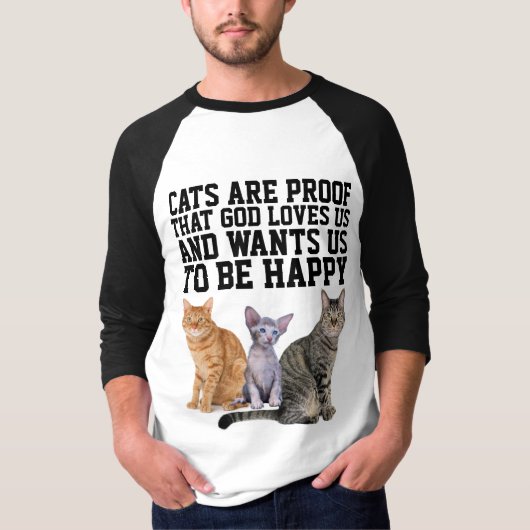 T-SHIRT LES CHATS SONT LA PREUVE QUE DIEU NOUS AIME CHAT T (Devant)