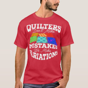 T-shirt Les Chaussures Ne Font Pas D'Erreurs Nous Faisons 