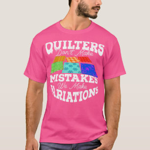 T-shirt Les Chaussures Ne Font Pas D'Erreurs Nous Faisons