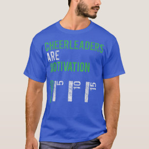 T-SHIRT LES CHEERLEADERS SONT LA MOTIVATION