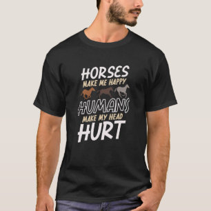 T-shirt Les chevaux me rendent heureux les humains me font