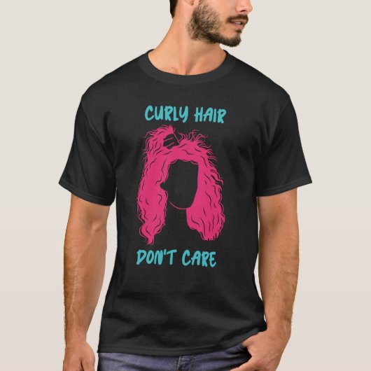 T-shirt Les cheveux bouclés ne se soucient pas Curly Afro (Devant)