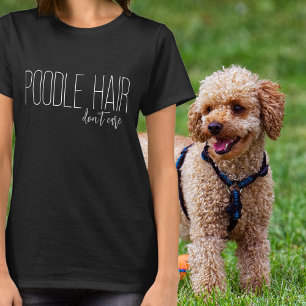 T-shirt Les cheveux de caniche ne se soucient pas des Amou