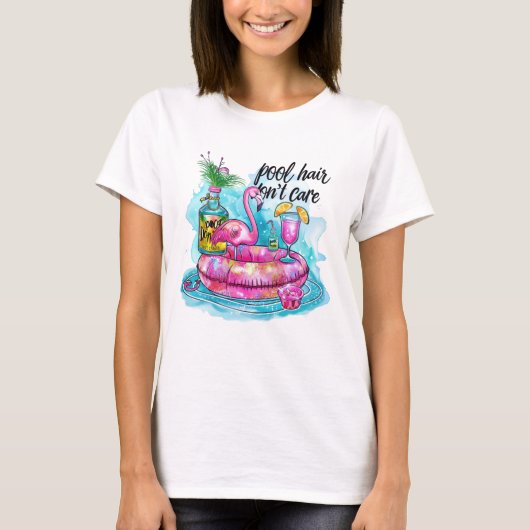 T-shirt Les cheveux de piscine ne s'en soucient pas (Devant)