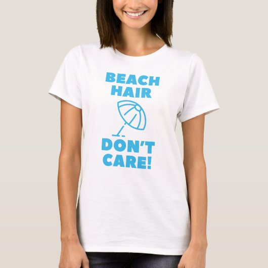 T-shirt Les cheveux de plage s'en fiche ! (Devant)