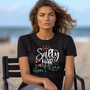 T-shirt "Les cheveux salés ne s'en soucient pas" Beach Lif
