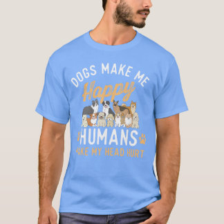 T-shirt Les chiens me rendent heureux amoureux des chiens