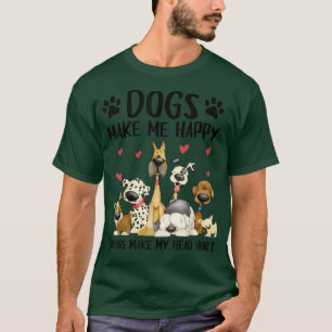 T-shirt Les Chiens Me Rendent Heureux Les Humains Me Font 