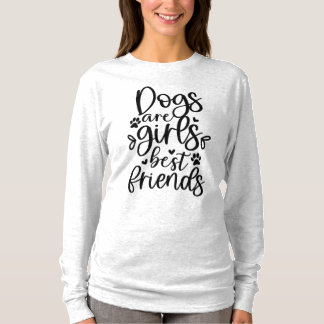 T-shirt Les Chiens Sont Les Filles Les Meilleurs Amis