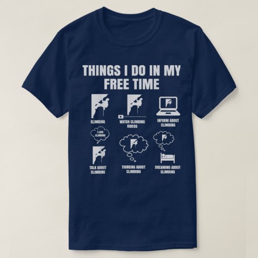 T-shirt Les choses font mon temps libre Escalade Boulderin (Design devant)