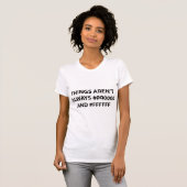T-shirt Les choses ne sont pas toujours noires et blanches (Devant entier)