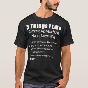 T-shirt Les choses que j'aime presque autant que le travai