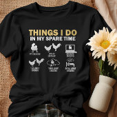 T-shirt Les Choses Que Je Fais Dans Mon Épargne