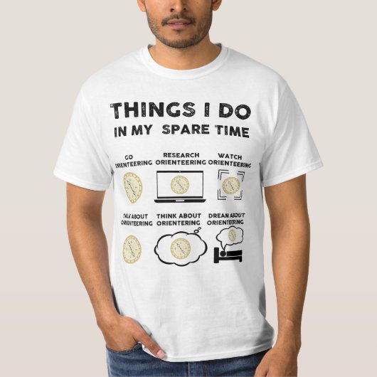 T-shirt les choses que je fais dans mon jeu d'orientation  (Devant)
