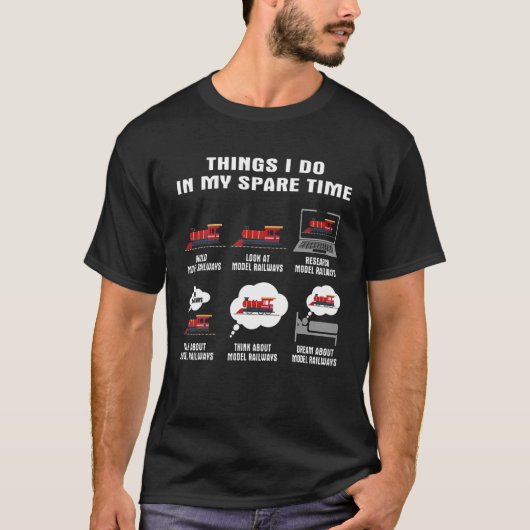 T-shirt Les Choses Que Je Fais Dans Mon Modèle De Construc (Devant)