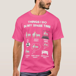 T-shirt Les Choses Que Je Fais Dans Mon Mouton De Temps Li