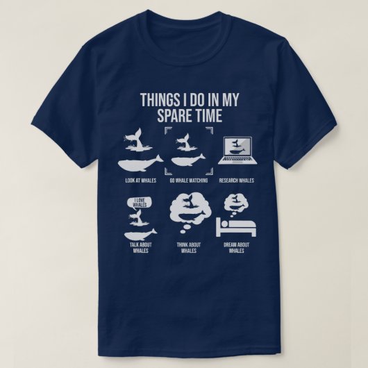 T-shirt Les Choses Que Je Fais Dans Mon Temps De Rechange  (Design devant)