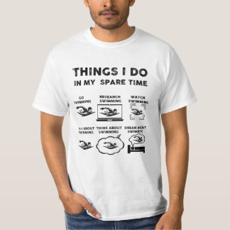 T-shirt Les Choses Que Je Fais Dans Mon Temps De Rechange