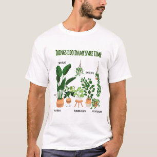 T-shirt Les Choses Que Je Fais Dans Mon Temps De Rechange
