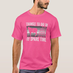 T-shirt Les choses que je fais dans mon temps de rechange