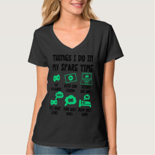 T-shirt Les Choses Que Je Fais Dans Mon Temps De Secours,