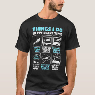 T-shirt Les Choses Que Je Fais Dans Mon Temps De Secours B