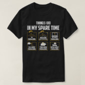 T-shirt Les choses que je fais dans mon temps libre aller  (Design devant)