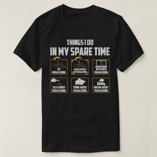 T-shirt Les choses que je fais dans mon temps libre aller  (Design devant)