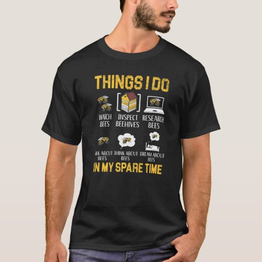 T-shirt Les choses que je fais dans mon temps libre apicul (Devant)