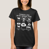 T-shirt Les choses que je fais dans mon temps libre - Chat (Devant)