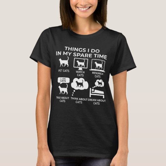 T-shirt Les choses que je fais dans mon temps libre - Chat (Devant)