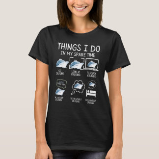 T-shirt Les Choses Que Je Fais Dans Mon Temps Libre Croisi