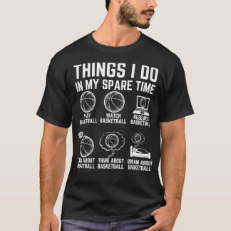 T-shirt Les Choses Que Je Fais Dans Mon Temps Libre Drôle 