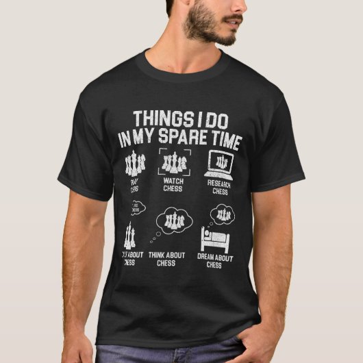 T-shirt Les choses que je fais dans mon temps libre échecs (Devant)