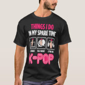 T-shirt Les choses que je fais dans mon temps libre Kpop (Devant)