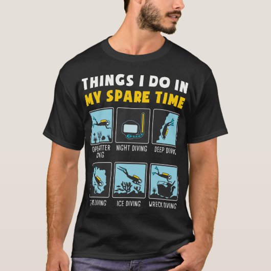 T-shirt Les Choses Que Je Fais Dans Mon Temps Libre Plongé (Devant)