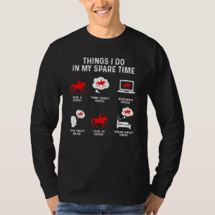 T-shirt Les Choses Que Je Fais Dans Mon Temps Libre Regard