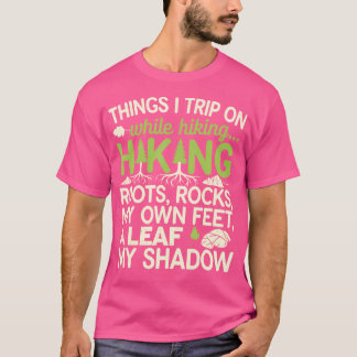 T-shirt Les Choses Que Je Voyage Pendant Randonnée Drôle R