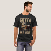 T-shirt Les Cigares Doivent Toucher Dat Ash Cigar T Chemis (Devant entier)