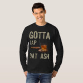 T-shirt Les Cigares Doivent Toucher Dat Cendres Cigar Et F (Devant entier)