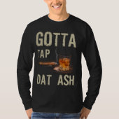 T-shirt Les Cigares Doivent Toucher Dat Cendres Cigar Et F (Devant)