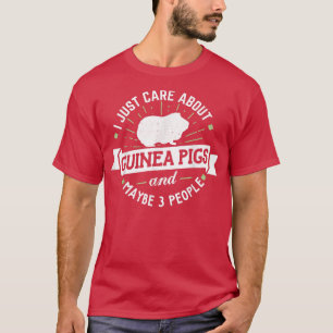 T-shirt Les Cochons De Guinée Je Me Soucie Juste Des Cocho