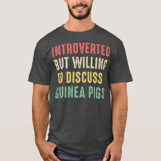 T-shirt Les Cochons De Guinée, Présentés Mais Prêts À Disc